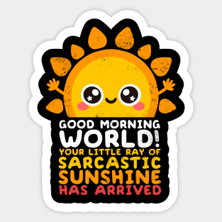 Sarcastic sunshine Sticker